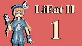 Прохождение LiEat II #1 [Прибытие в Лазурный Город]