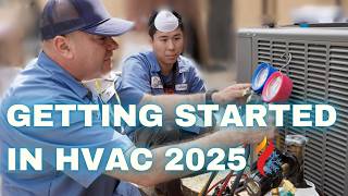Getting Started in HVAC 2025: Essential Technician Tips