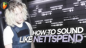 How to SOUND like Nettspend (FL Studio Preset Tutorial)