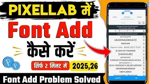 Pixellab Font Add Problem Solved | pixellab me font kaise add kare | how to add font in pixellab
