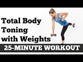 Full Body Full Length Fat Burning Workout | Total Body Toned 25 Minute Home Exercise With Dumbbells