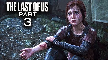 THE LAST OF US PART 1 PS5 REMAKE Gameplay Walkthrough PART 3 - ELLIE (PS5 FULL GAME)