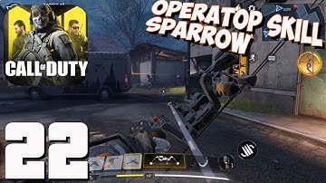 Сall of Duty Mobile - Gameplay part 22 - Operatop Skill Sparrow(iOS, Android)