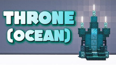 Minecraft : throne design (ocean theme)