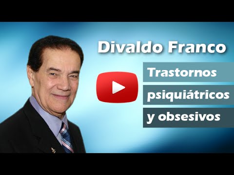 Divaldo Franco en la Argentina 2014 - Trastornos psiquiátricos y obsesivos