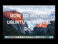 How to install ubuntu using virtualbox