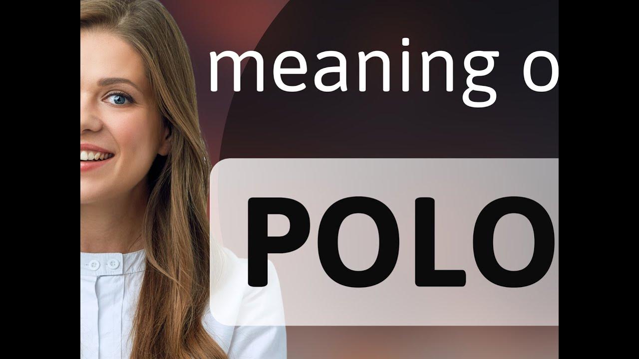 Polo — what is POLO definition YouTube