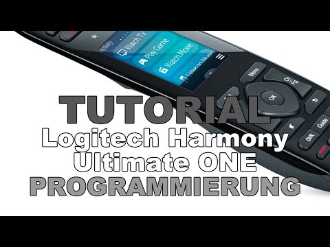 Logitech Harmony Ultimate ONE | Programmierung | TUTORIAL