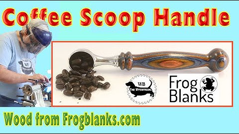 A tool I use every morning - Coffee Scoop Handle out of Frog Blanks Wood  - Easy Turning Project