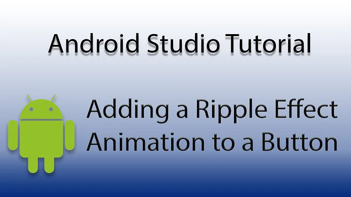 Android Studio: Add Ripple Animation to Button