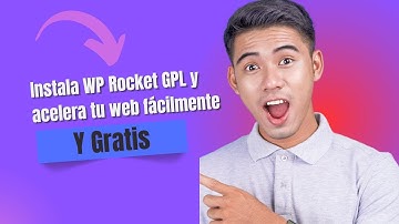 Instala WP Rocket GPL y acelera tu WordPress [2025] | Plugin premium gratis y legal
