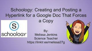 Create & Post a Hyperlink to FORCE a copy of a Google Doc (in Schoology)