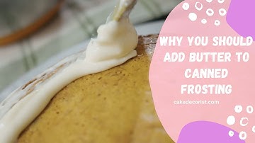Why You Should Add Butter To Canned Frosting