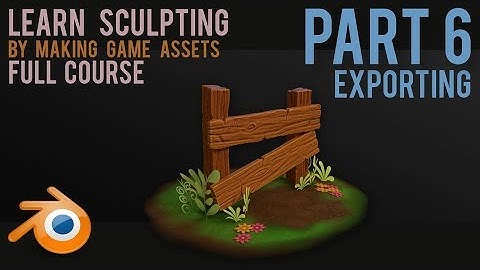 sculpting & creating game assets - part 6 - export to game engine