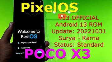 PixelOS OFFICIAL for Poco X3 Android 13 Update: 20221031