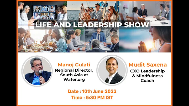 Life and Leadership Show | Manoj Gulati | Mudit Sa...