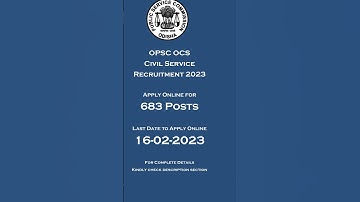 OPSC OCS Recruitment 2023 – Apply Online for 683 Odisha Civil Service Exam