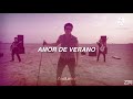 Amor De Verano - ZERI (Liric Video)