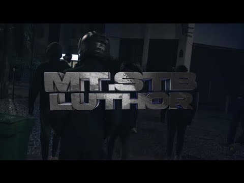 MT.STB - LUTHOR #1 (CLIP OFFICIEL)