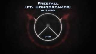 Kredo - Freefall (ft. Songdreamer) [Free Download]
