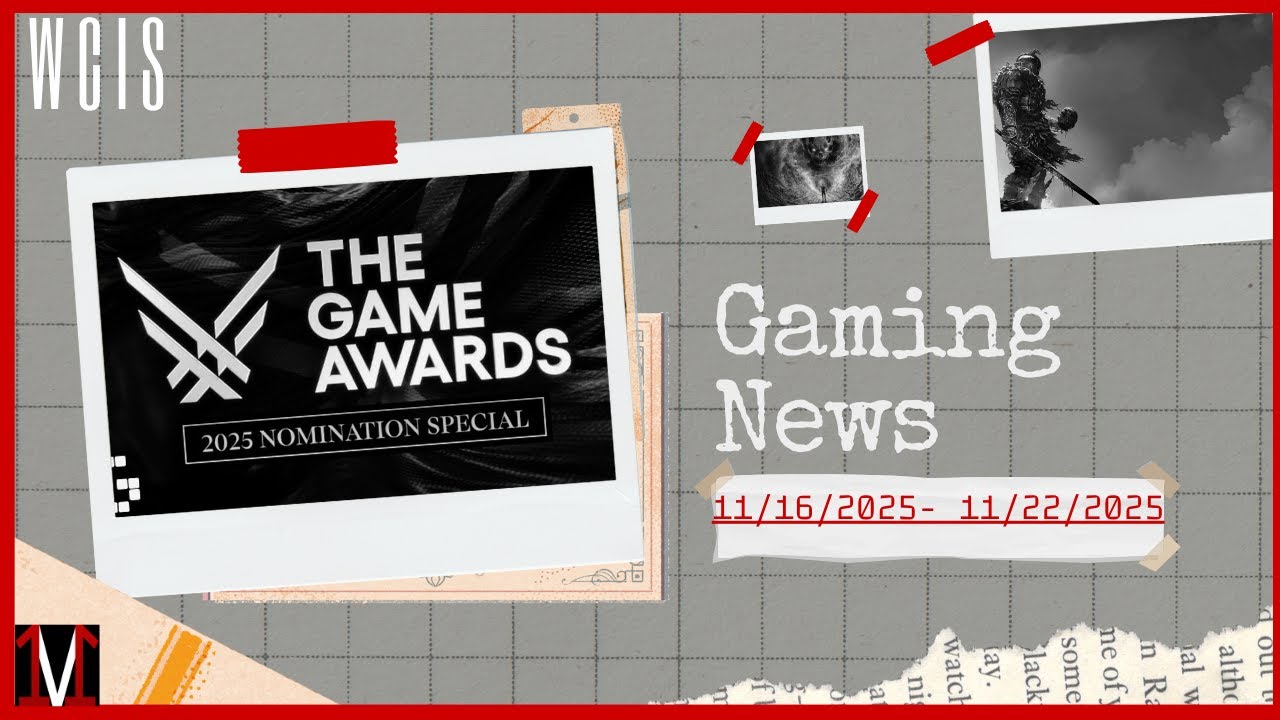 WCIS: Gaming News: 11/16/2025-11/22/2025
