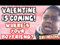 Valentine Is Coming (Where's Your Boyfriend??) Remix by Ren DMC [#TikTokChallenge]