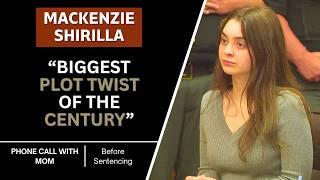 "Biggest Plot Twist of the Century" : Mackenzie Shirilla's Mom During Prison Calls