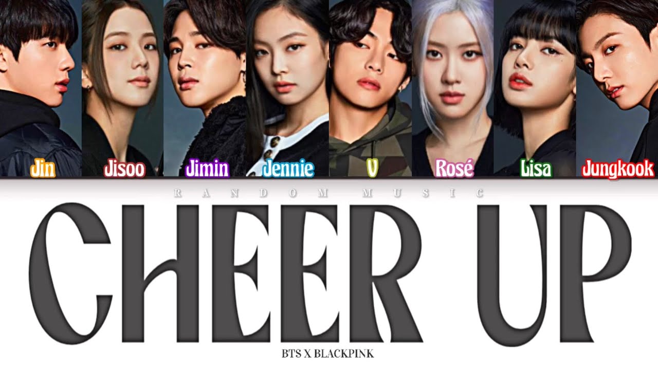 How Would BTS & BLACKPINK Sing ‘Cheer Up’ by TWICE (Color Coded Lyrics Eng/Rom/Han)