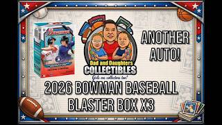 2026 Bowman Baseball Blaster Box x3 - Another Auto and More Color!