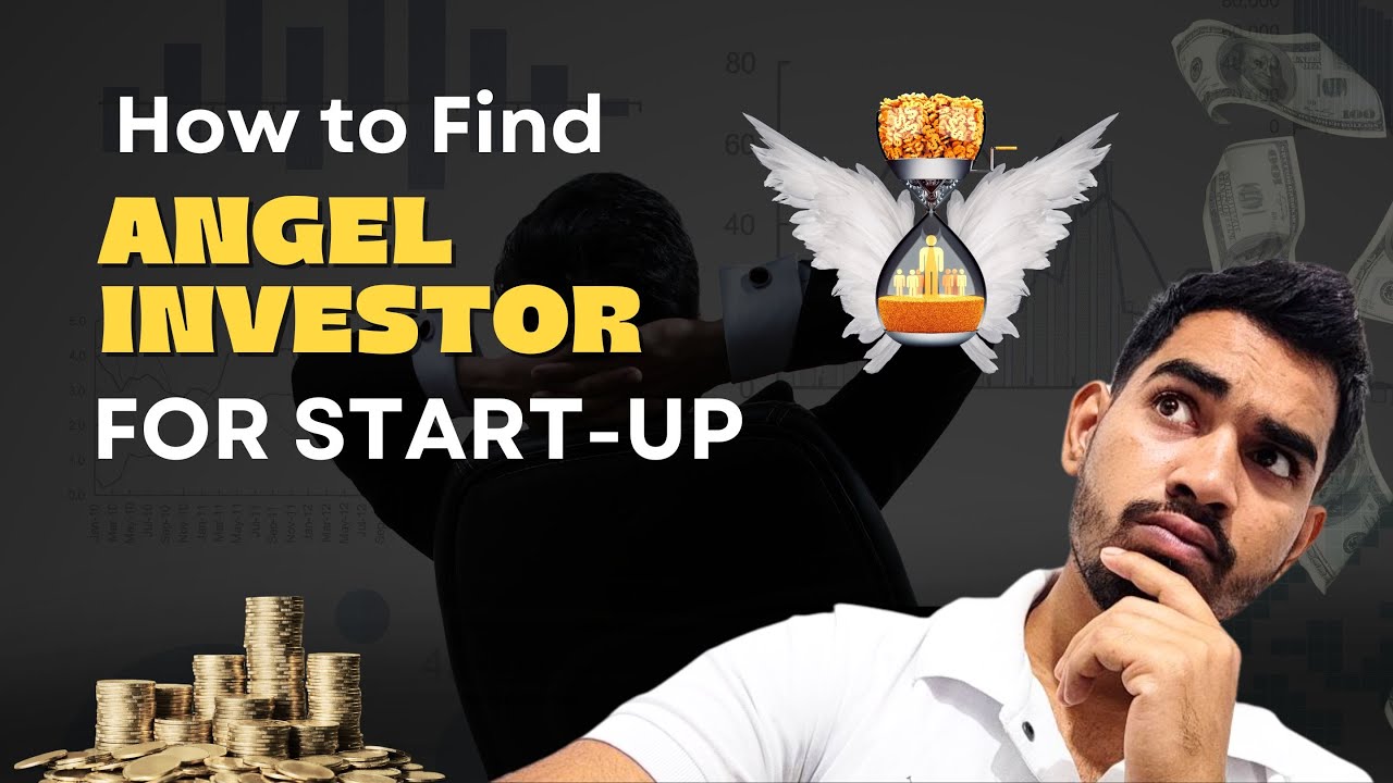 Angel Investor || How to find Angel Investor (2024) - YouTube