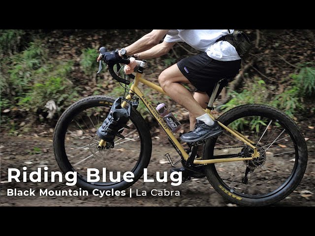 【Black Mountain Cycles】shakedown ride on La Cabra ~太タイヤ ...