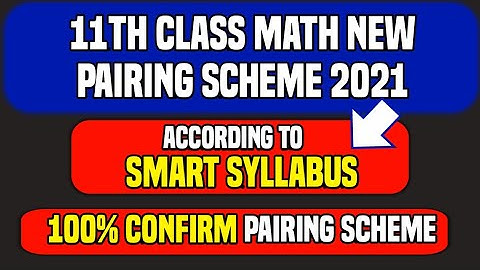 1st Year Math Pairing Scheme 2021 | 11th Class Math Pairing Scheme 2021