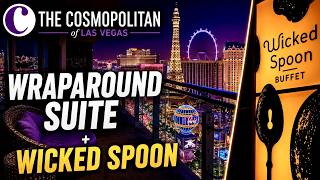 I Stayed in the Cosmopolitan Las Vegas Wraparound Suite & Ate at Wicked Spoon Buffet
