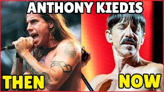 🔴 ANTHONY KIEDIS (RHCP) ★ THEN and NOW Biography - How he changed - Vocalist Red Hot Chilli Peppers