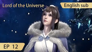 [Eng Sub] Lord of the Universe EP12