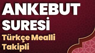ANKEBUT SURESİ | Tamamı Full Hd Türkçe Mealli