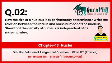 Ch13Q02 Nuclei Assignment Solutions