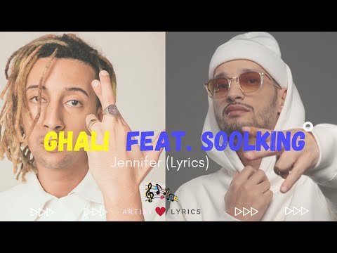 Soolking Jennifer Feat Ghali Lyrics