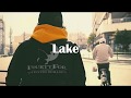【MV】Lake -『時へ』prod by 631