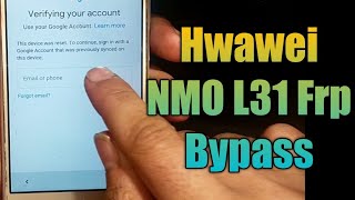 Hwawei NMO L31 Frp Bypass Google account Remove (2021)