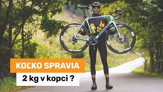 Koľko spravia 2 kg v kopci?