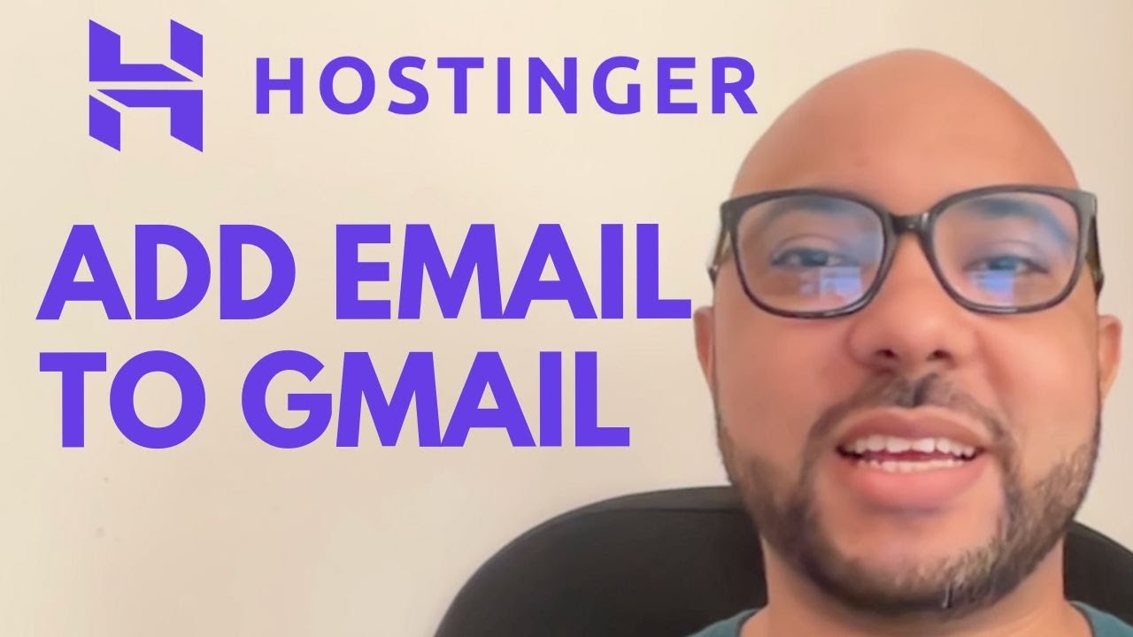 How To Add Hostinger Email To Gmail YouTube