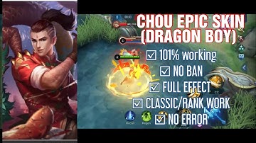 Chou (Revamp) Epic Skin Script [Dragon Boy] - 100% No Ban [Full Effects] REAL FASTGAMING