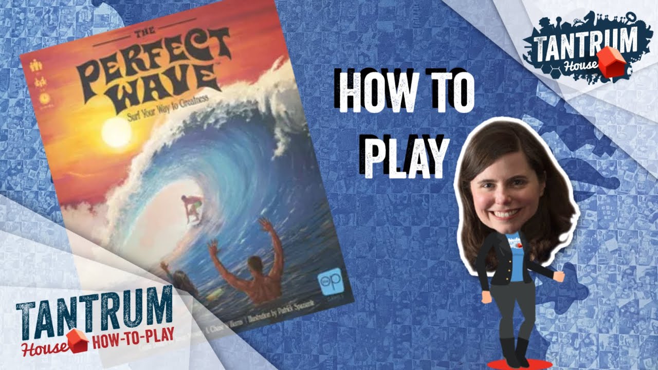 The Perfect Wave: How to Play