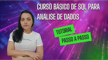 Tutorial do BigQuery e Banco dos Dados | SQL na Google Cloud Platform | SQL PARA ANÁLISE DE DADOS