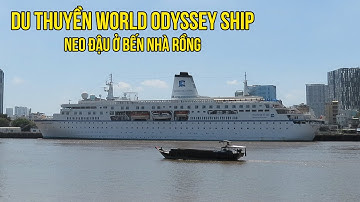 Du Thuyền Đẹp - WORLD ODYSSEY SHIP - SEMESTER AT SEA Cập Cảng Và Neo Đậu Ở Bến Nhà Rồng