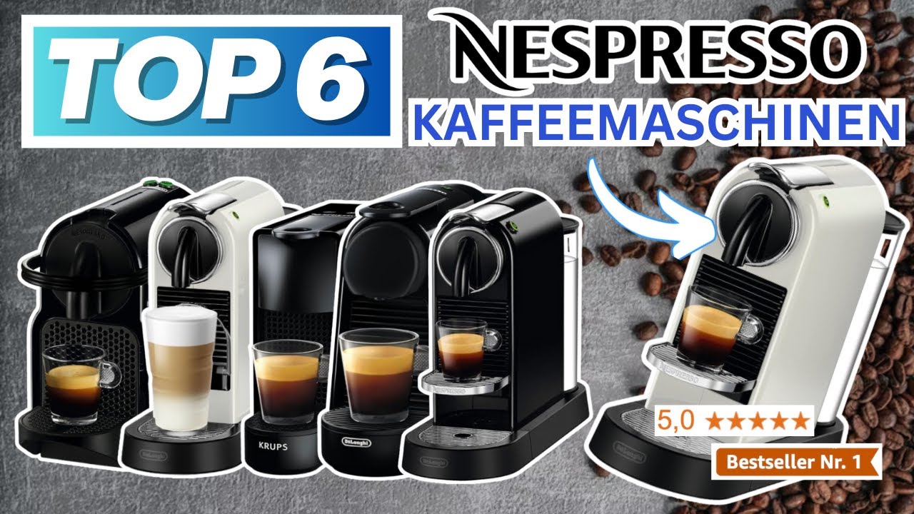 Beste NESPRESSO KAFFEEMASCHINEN (Testsieger 2026)