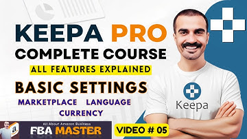 Keepa Pro Complete Course | Keepa Pro Settings | Keepa By FBA Master