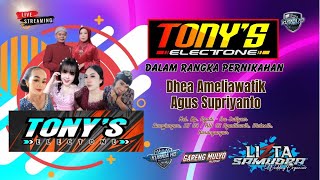 LIVE. TONY S ELECTONE. Pernikahan. DHEA & AGUS || GARENG MULYO AUDIO || KURNIA HD Multimedia.