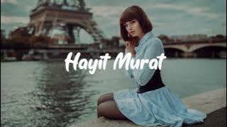 Hayit Murat - The Best Release Top Mixes